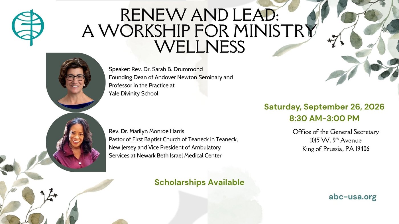 Renew and Lead: A Workship for Ministry Wellness — Saturday, September 26, 2026, 8:30 AM to 3:00 PM, ABCUSA Office of the General Secretary, King of Prussia, PA
